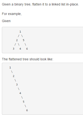 Flatten Binary Tree to Linked List Flatten Binary Tree to Linked List