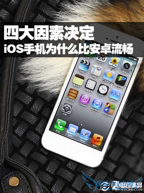 ios与安卓的区别 浅谈ios为什么比安卓流畅