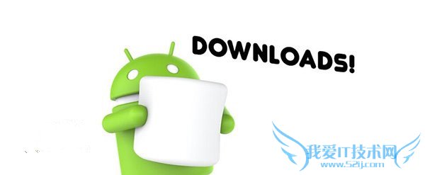 在哪里可以下载谷歌Nexus6/9/Player安卓6.0原厂镜像?