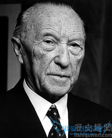 德国总理阿登纳 阿登纳的历史功绩有哪些 德国总理阿登纳 阿登纳的历史功绩有哪些