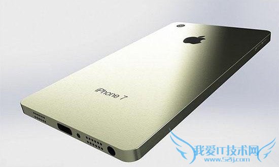 iPhone7杀手锏是什么? 52IJ手机之家