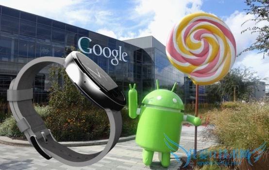 Android 5.0将为Android Wear带来哪些影响 52IJ手机之家