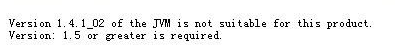 JVM is not suitable for this productô
